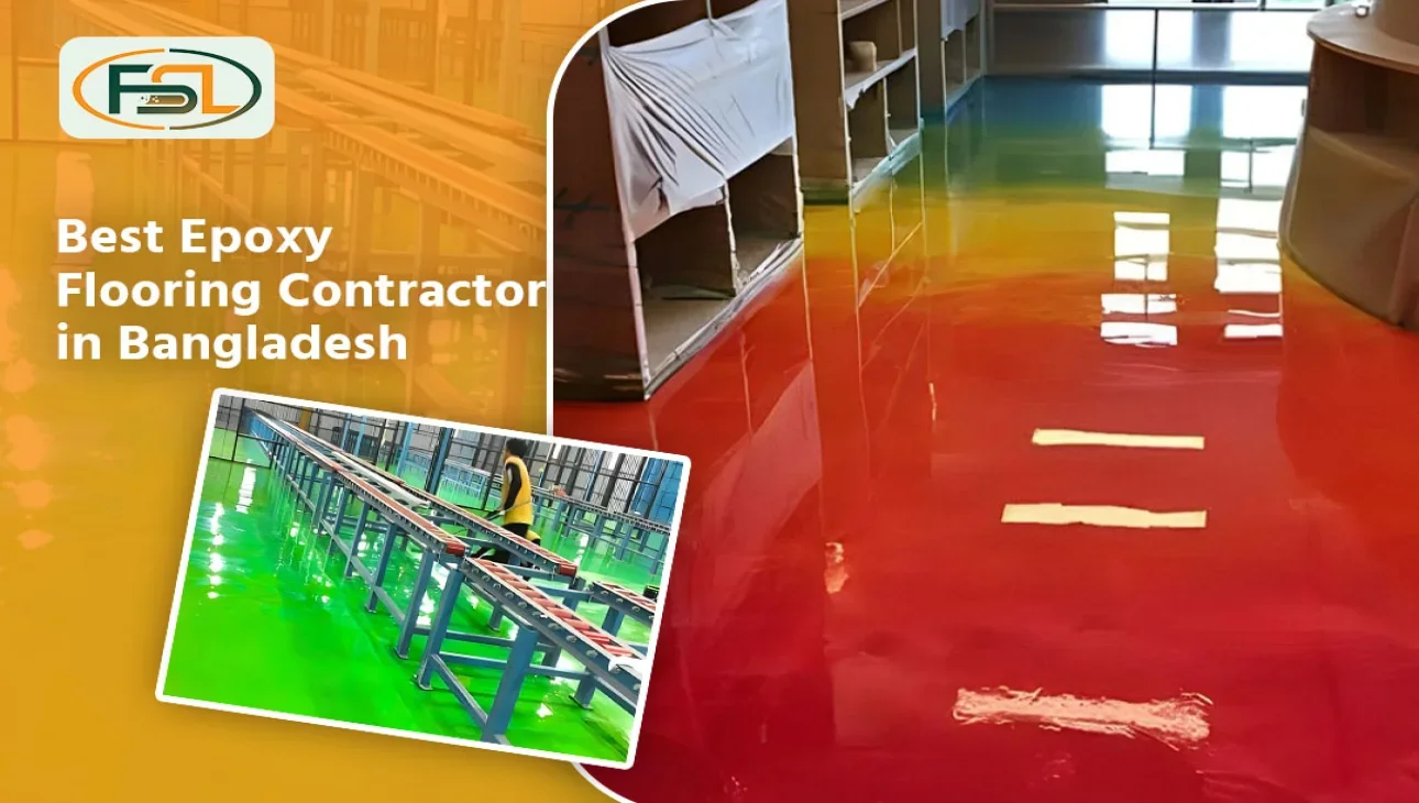 Best Epoxy Flooring Contractor in Bangladesh: Who to Trust in 2026